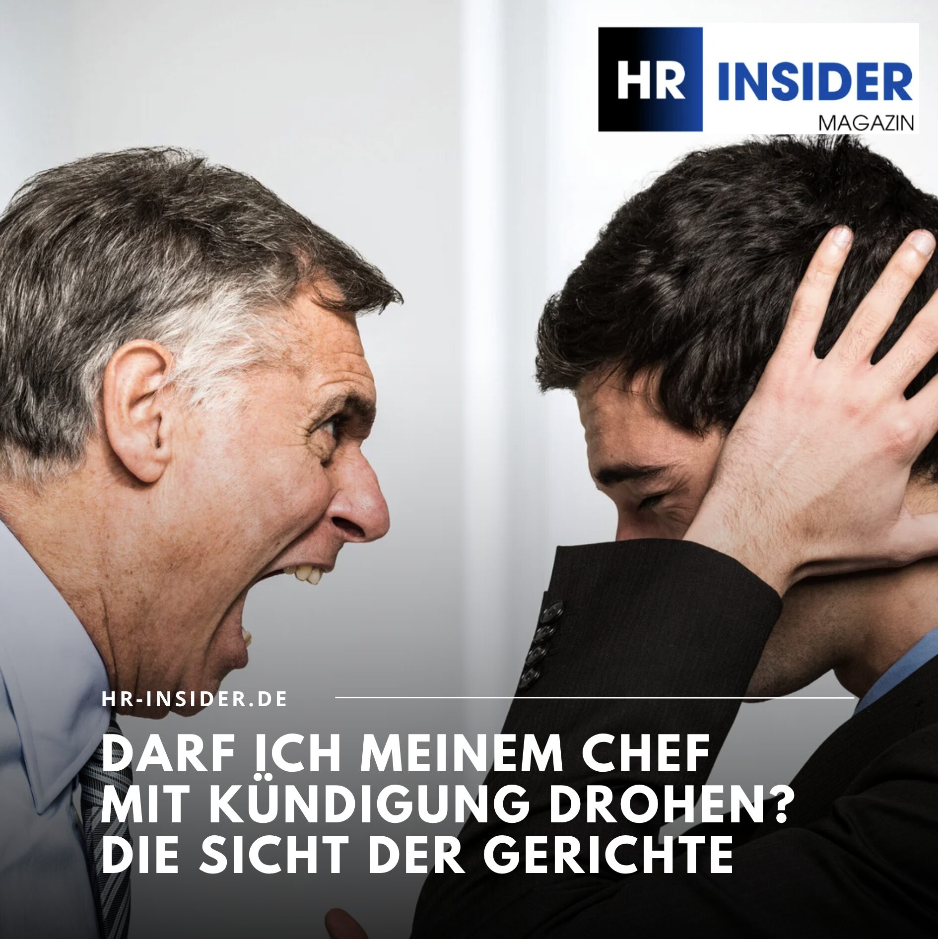 Darf ich meinem Chef mit Kündigung drohen? Die Sicht der Gerichte Darf ich meinem Chef mit Kündigung drohen? Die Sicht der Gerichte