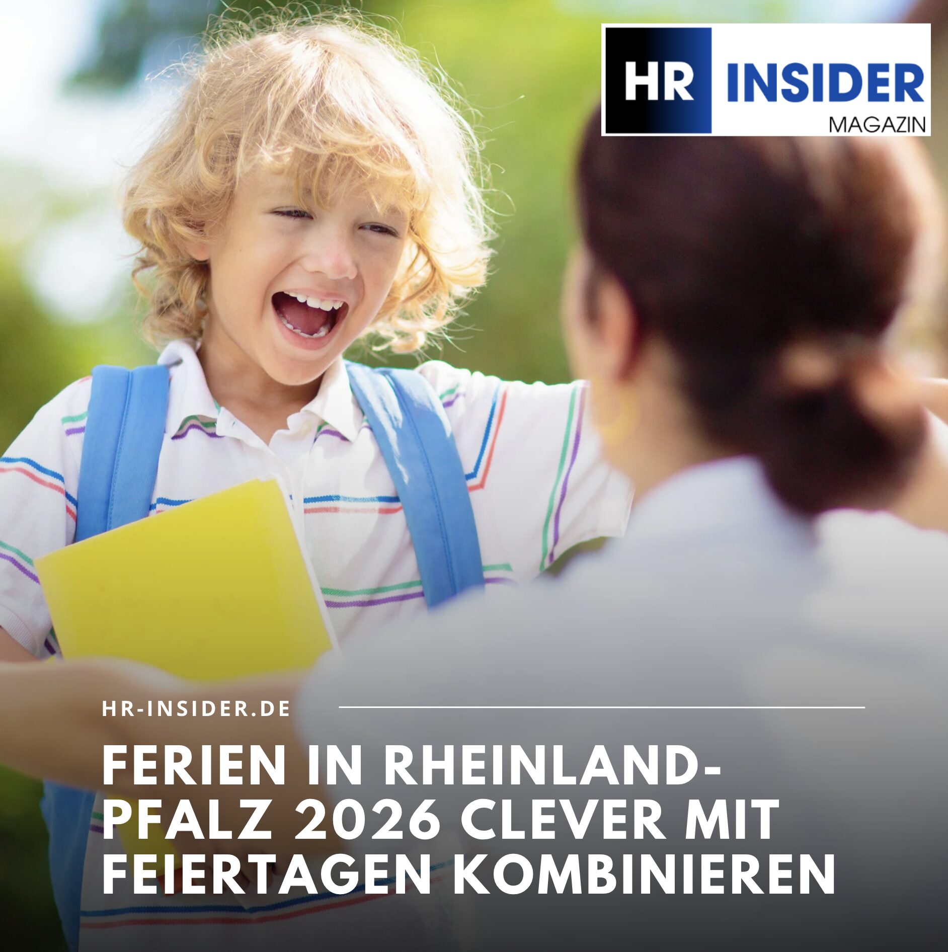 Ferien in Rheinland-Pfalz 2026 clever mit Feiertagen kombinieren Ferien in Rheinland-Pfalz 2026 clever mit Feiertagen kombinieren