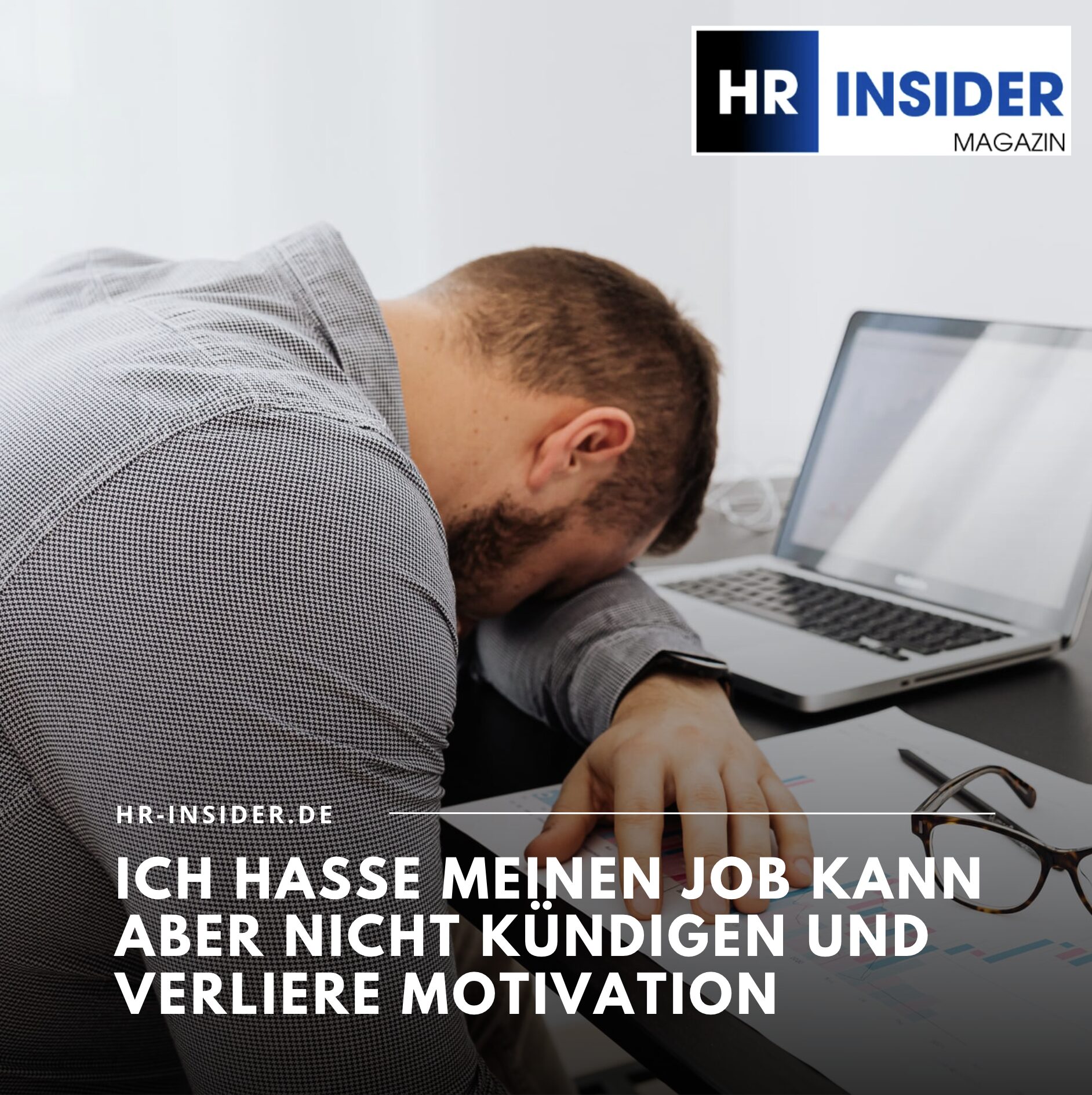 Ich hasse meinen Job kann aber nicht kündigen und verliere Motivation Ich hasse meinen Job kann aber nicht kündigen und verliere Motivation