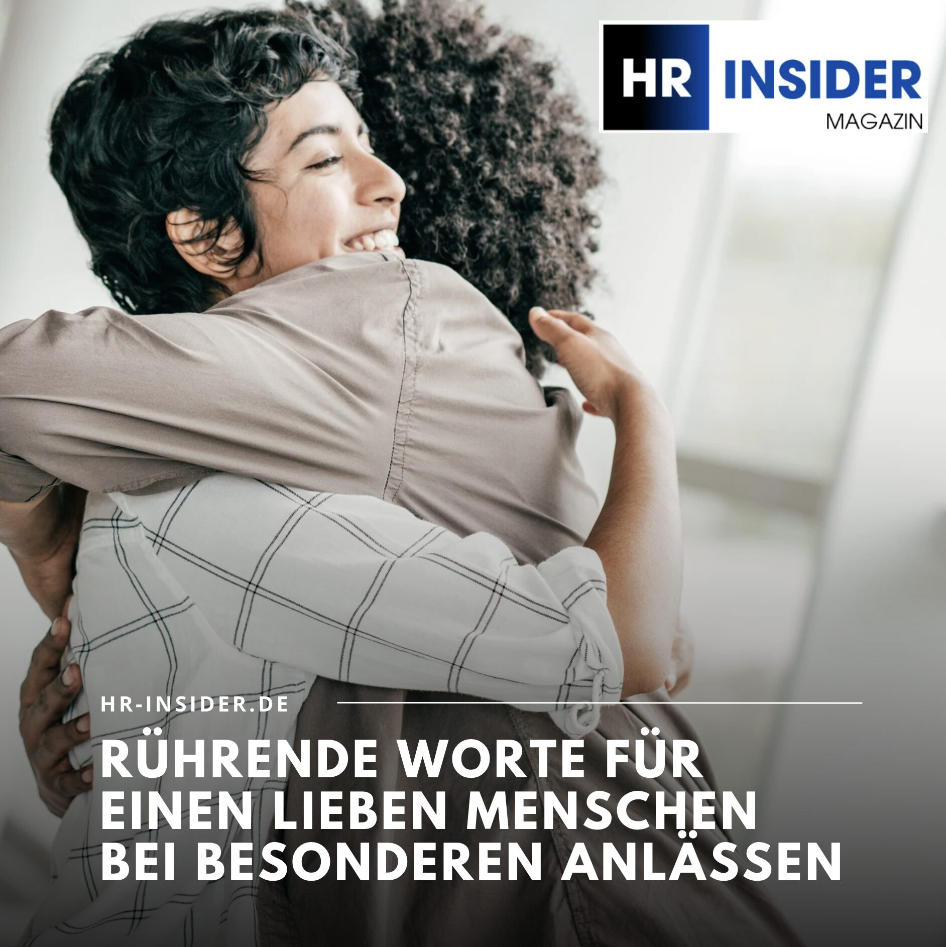 Rührende Worte für einen lieben Menschen bei besonderen Anlässen Rührende Worte für einen lieben Menschen bei besonderen Anlässen