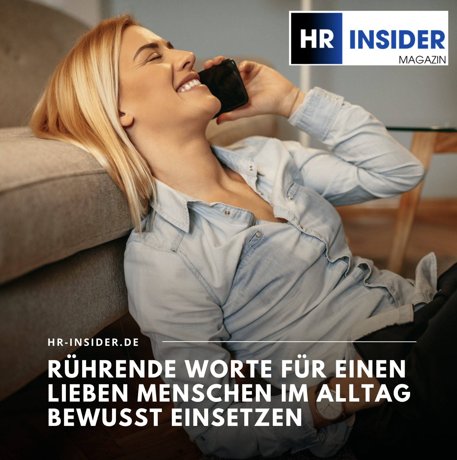 Rührende Worte für einen lieben Menschen im Alltag bewusst einsetzen Rührende Worte für einen lieben Menschen im Alltag bewusst einsetzen