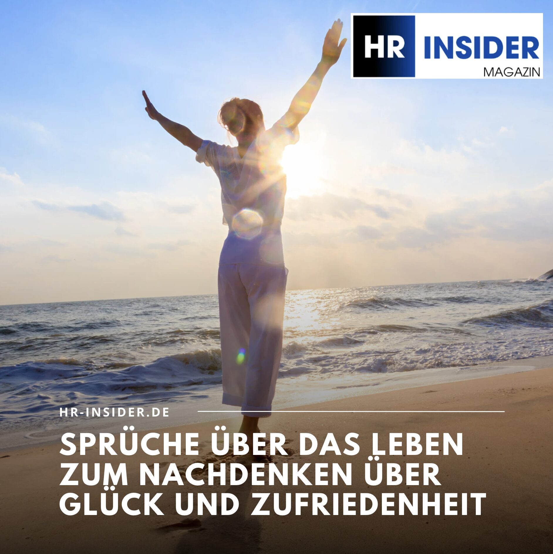 Sprüche über das Leben zum Nachdenken über Glück und Zufriedenheit Sprüche über das Leben zum Nachdenken über Glück und Zufriedenheit
