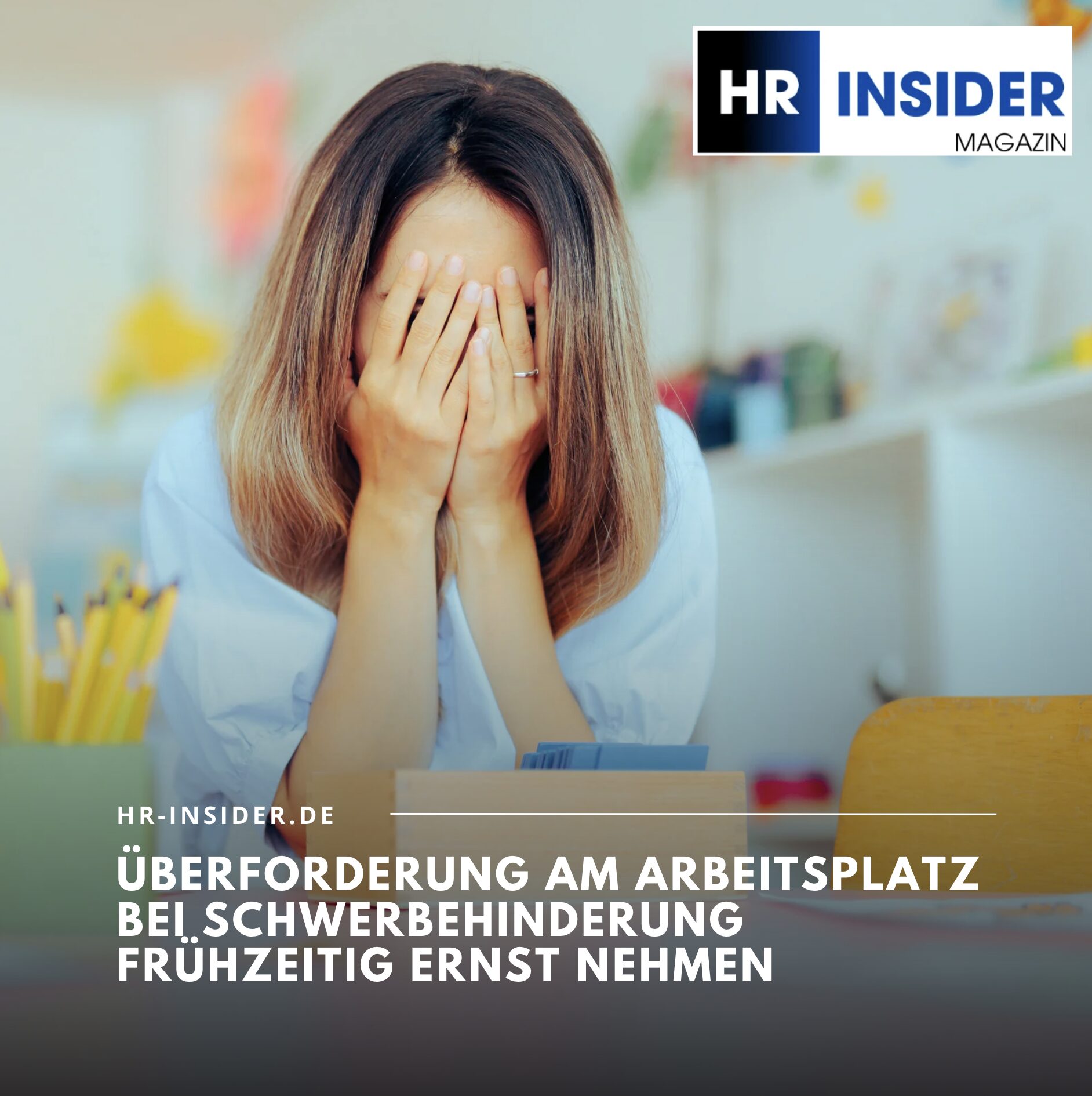 Überforderung am Arbeitsplatz bei Schwerbehinderung frühzeitig ernst nehmen Überforderung am Arbeitsplatz bei Schwerbehinderung frühzeitig ernst nehmen