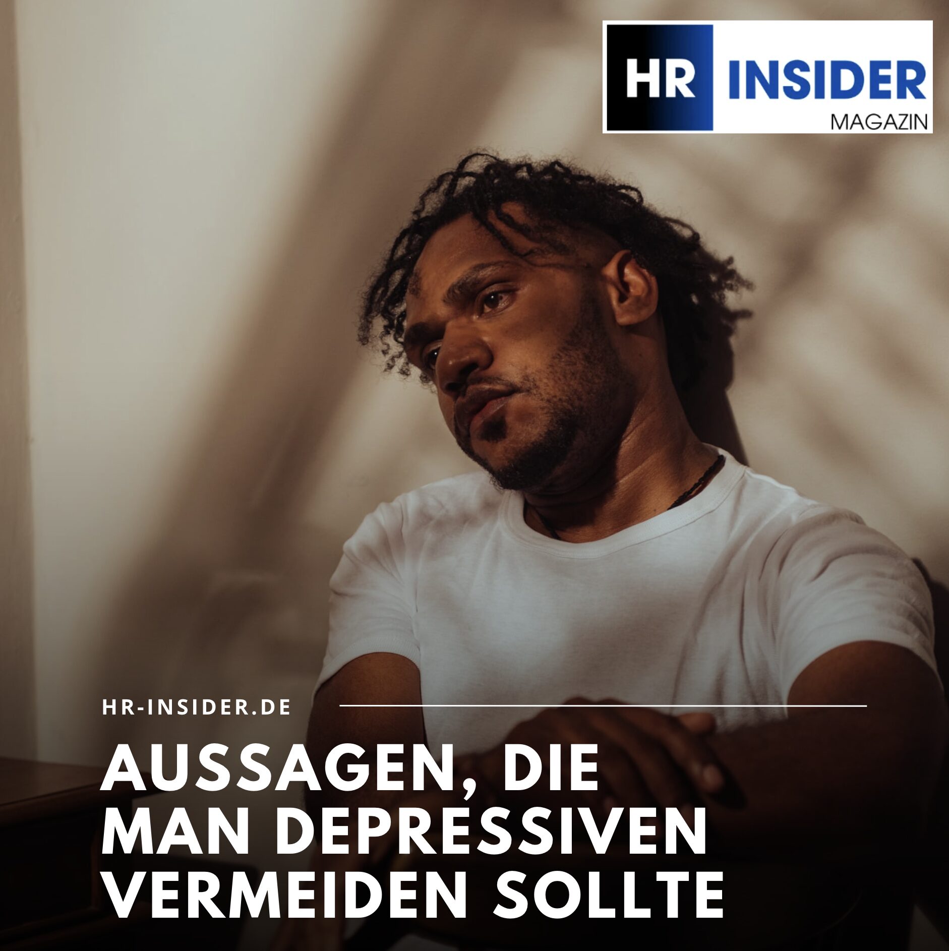 Aussagen, die man Depressiven vermeiden sollte Aussagen, die man Depressiven vermeiden sollte