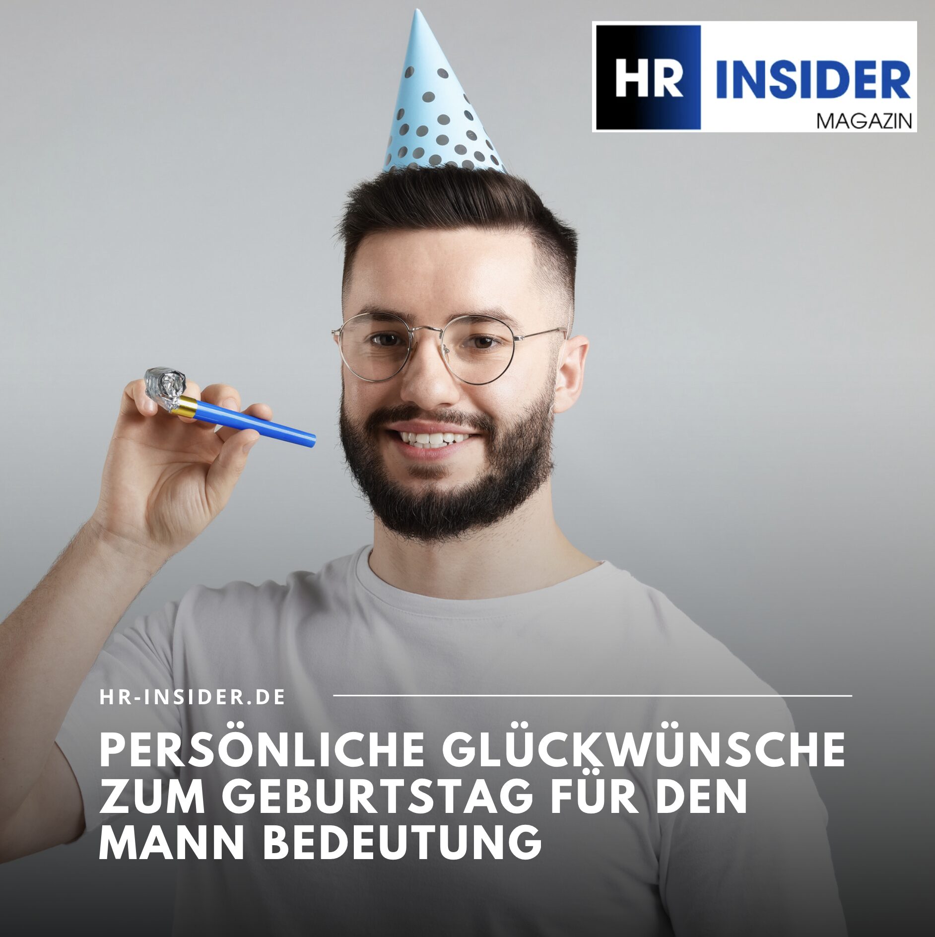 Persönliche Glückwünsche zum Geburtstag für den Mann Bedeutung Persönliche Glückwünsche zum Geburtstag für den Mann Bedeutung