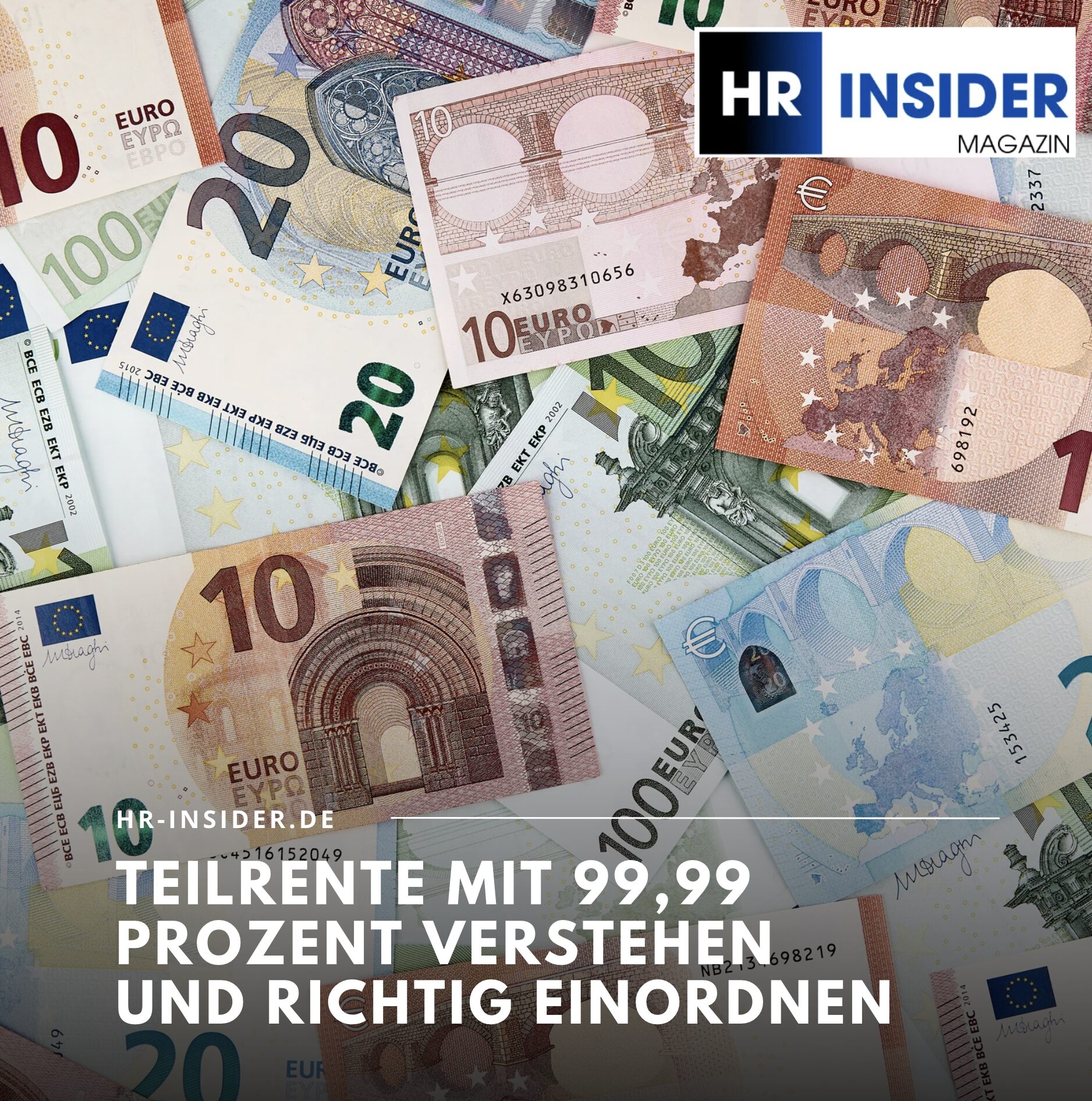 Teilrente mit 99,99 Prozent verstehen und richtig einordnen Teilrente mit 99,99 Prozent verstehen und richtig einordnen