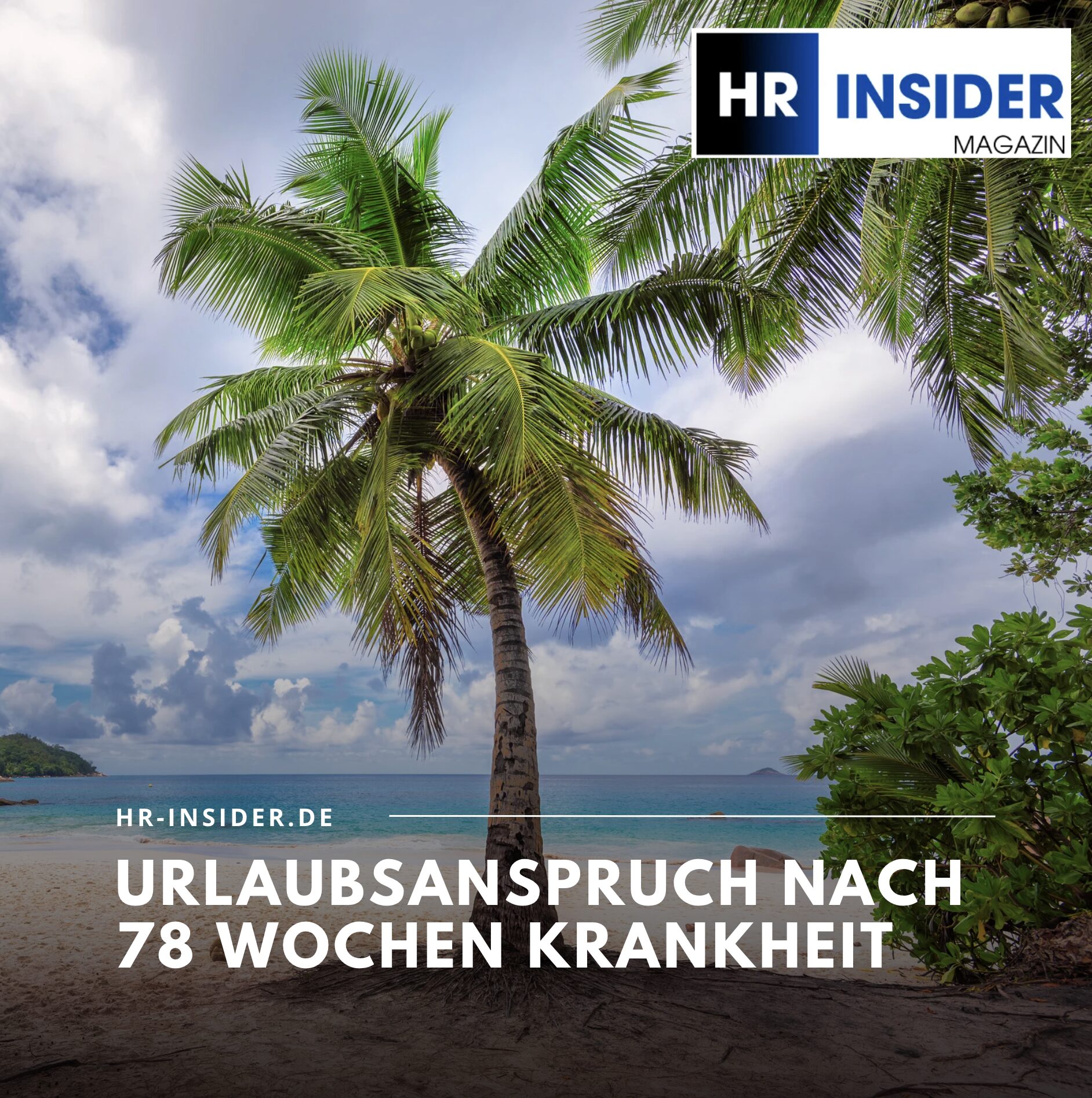 Urlaubsanspruch nach 78 Wochen Krankheit und die rechtliche Ausgangslage Urlaubsanspruch nach 78 Wochen Krankheit und die rechtliche Ausgangslage