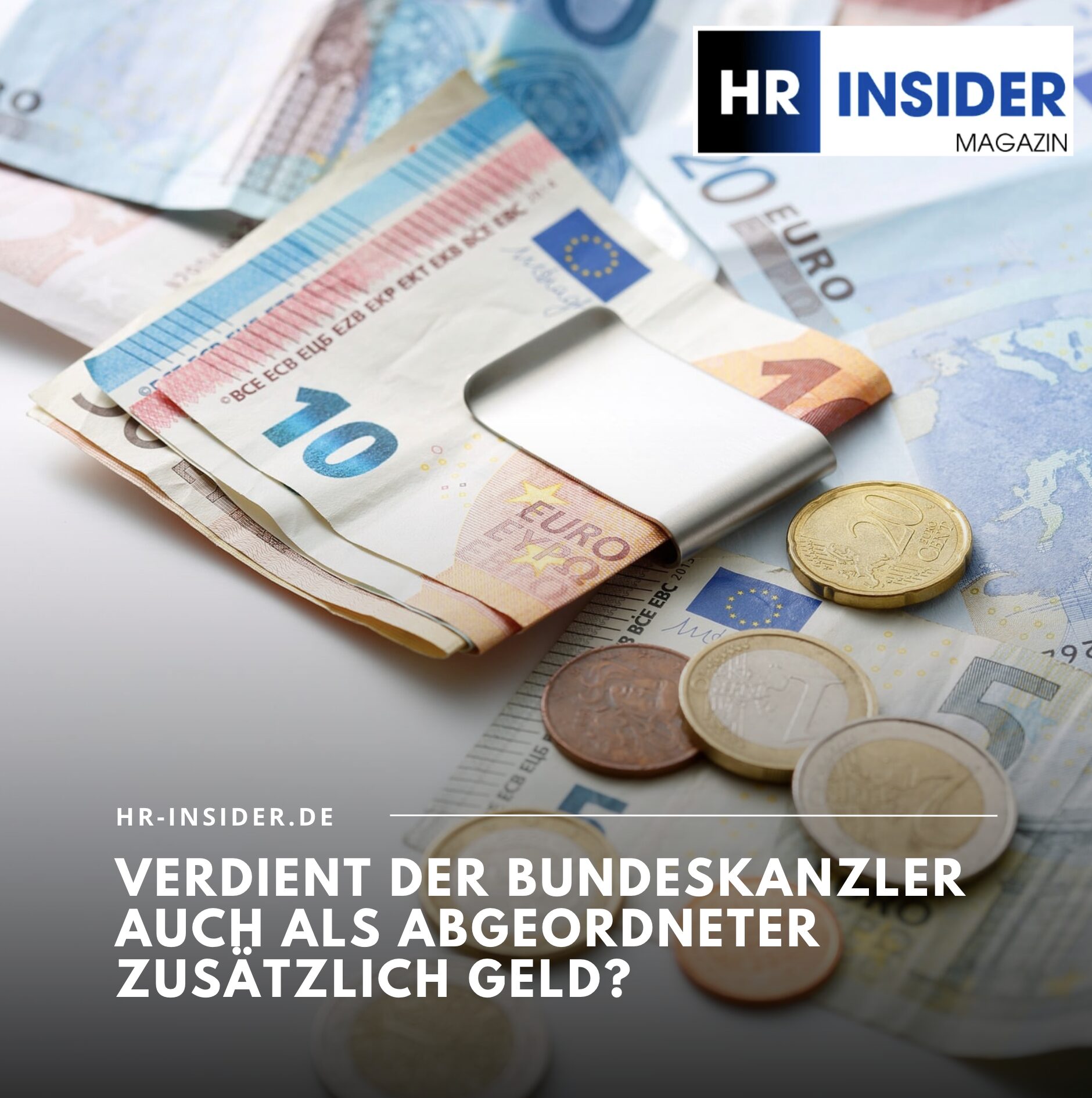 Verdient der Bundeskanzler auch als Abgeordneter zusätzlich Geld? Verdient der Bundeskanzler auch als Abgeordneter zusätzlich Geld?
