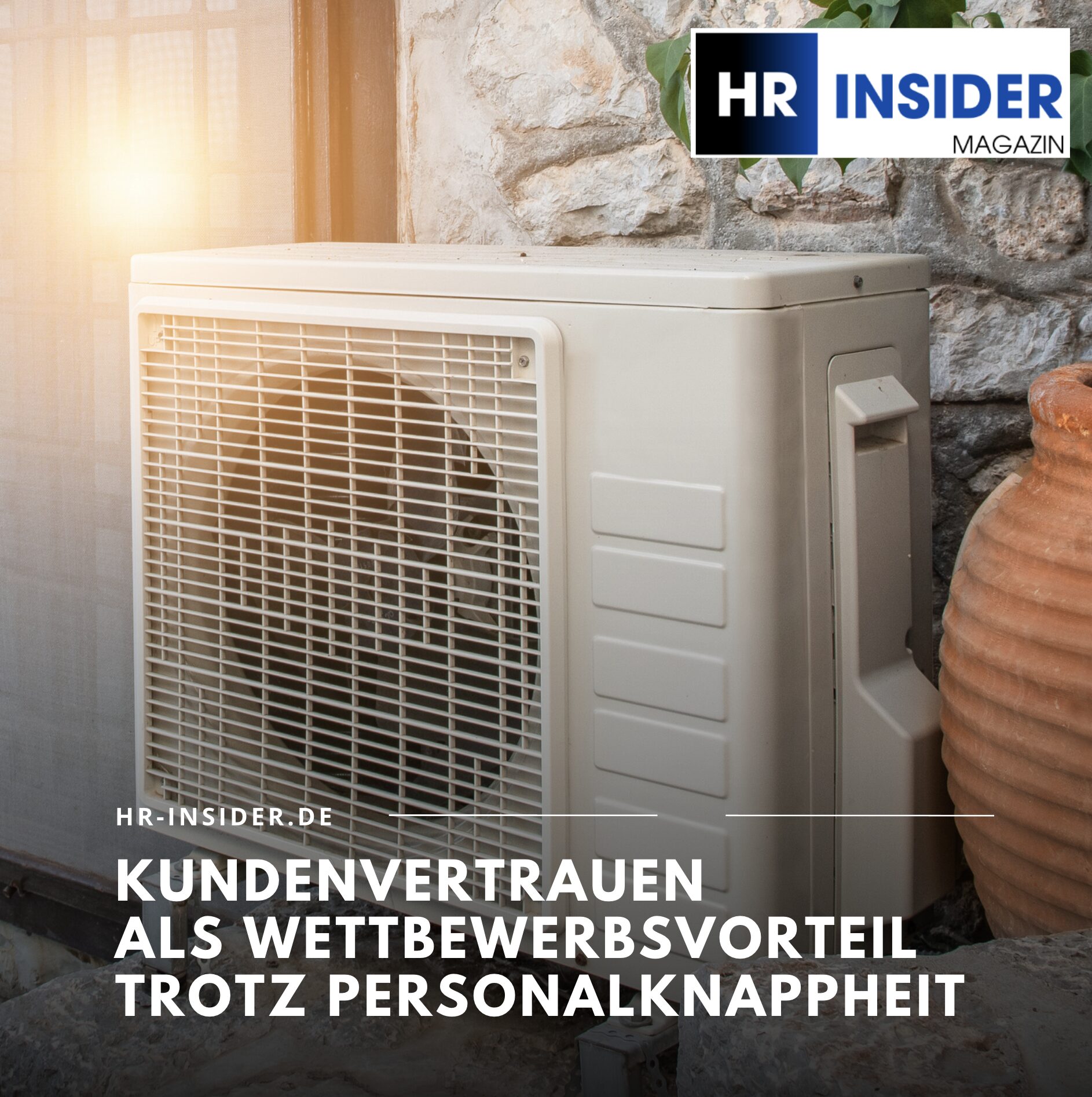 Kundenvertrauen als Wettbewerbsvorteil trotz Personalknappheit Kundenvertrauen als Wettbewerbsvorteil trotz Personalknappheit