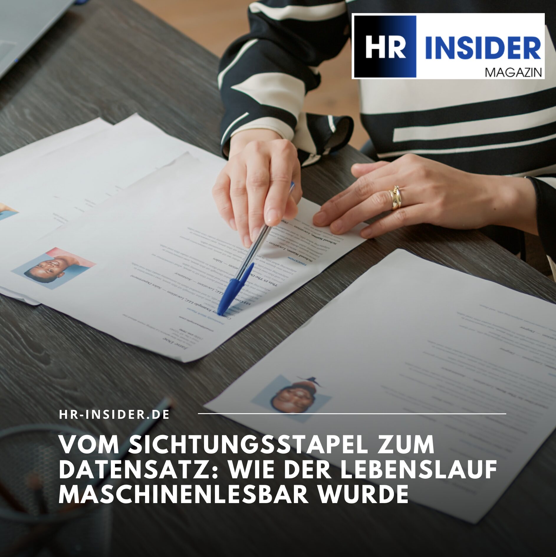 Vom Sichtungsstapel zum Datensatz: Wie der Lebenslauf maschinenlesbar wurde Vom Sichtungsstapel zum Datensatz: Wie der Lebenslauf maschinenlesbar wurde