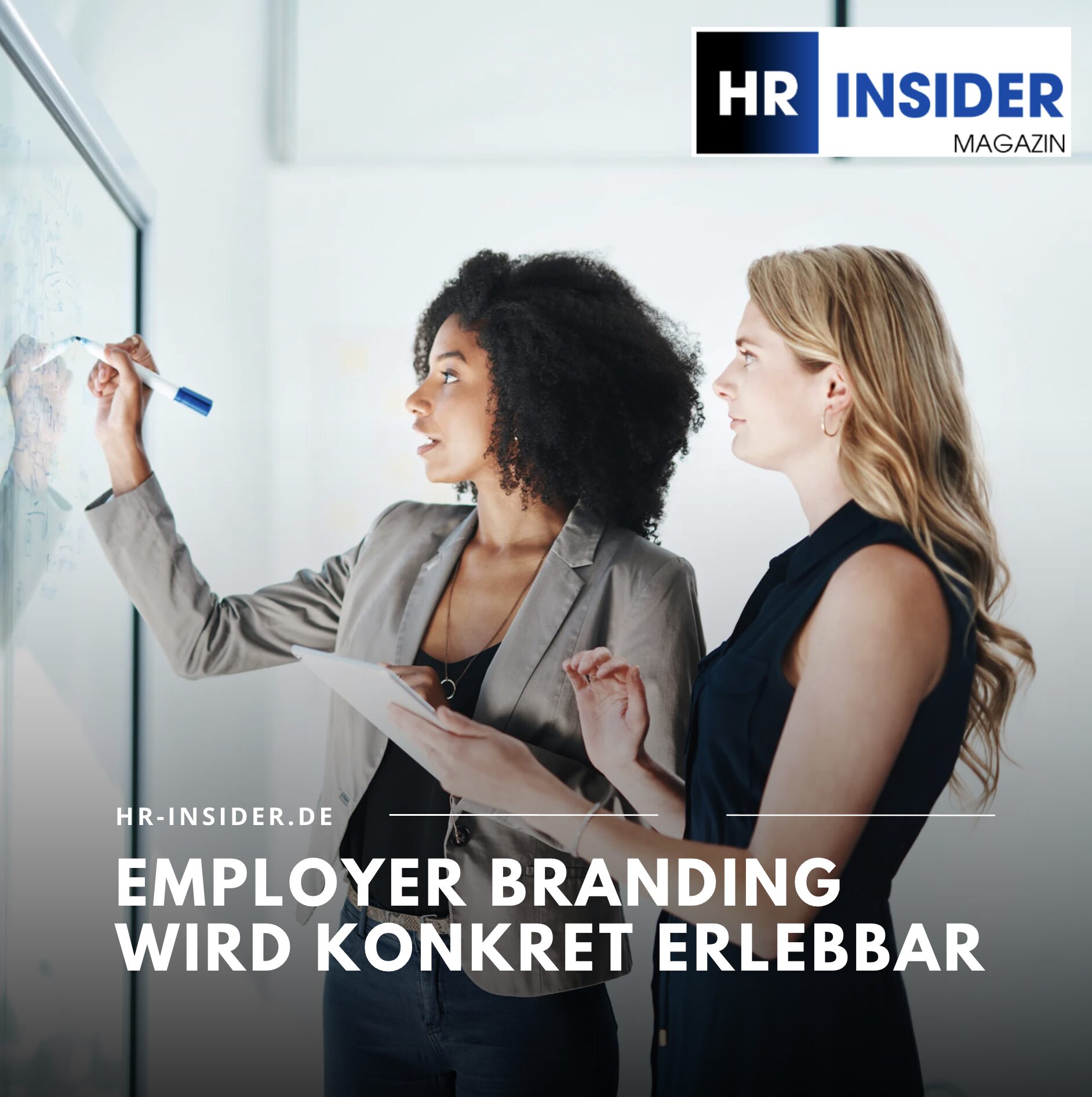Employer Branding wird konkret erlebbar Employer Branding wird konkret erlebbar