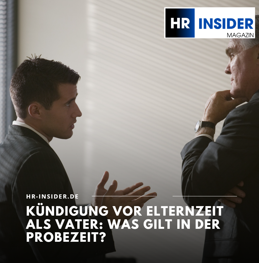 Kündigung vor Elternzeit als Vater Was gilt in der Probezeit Kündigung vor Elternzeit als Vater Was gilt in der Probezeit