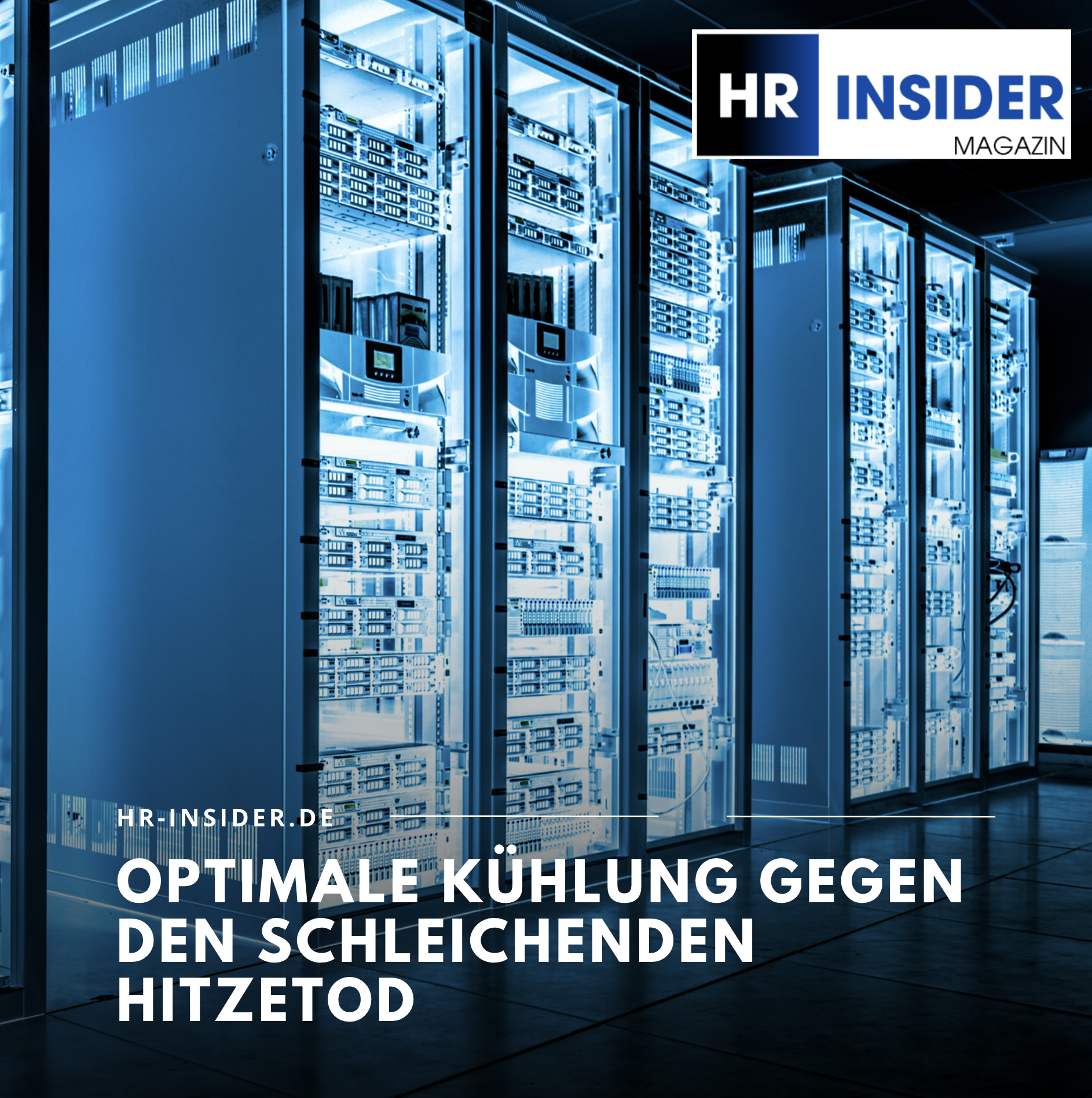 Optimale Kühlung gegen den schleichenden Hitzetod Optimale Kühlung gegen den schleichenden Hitzetod