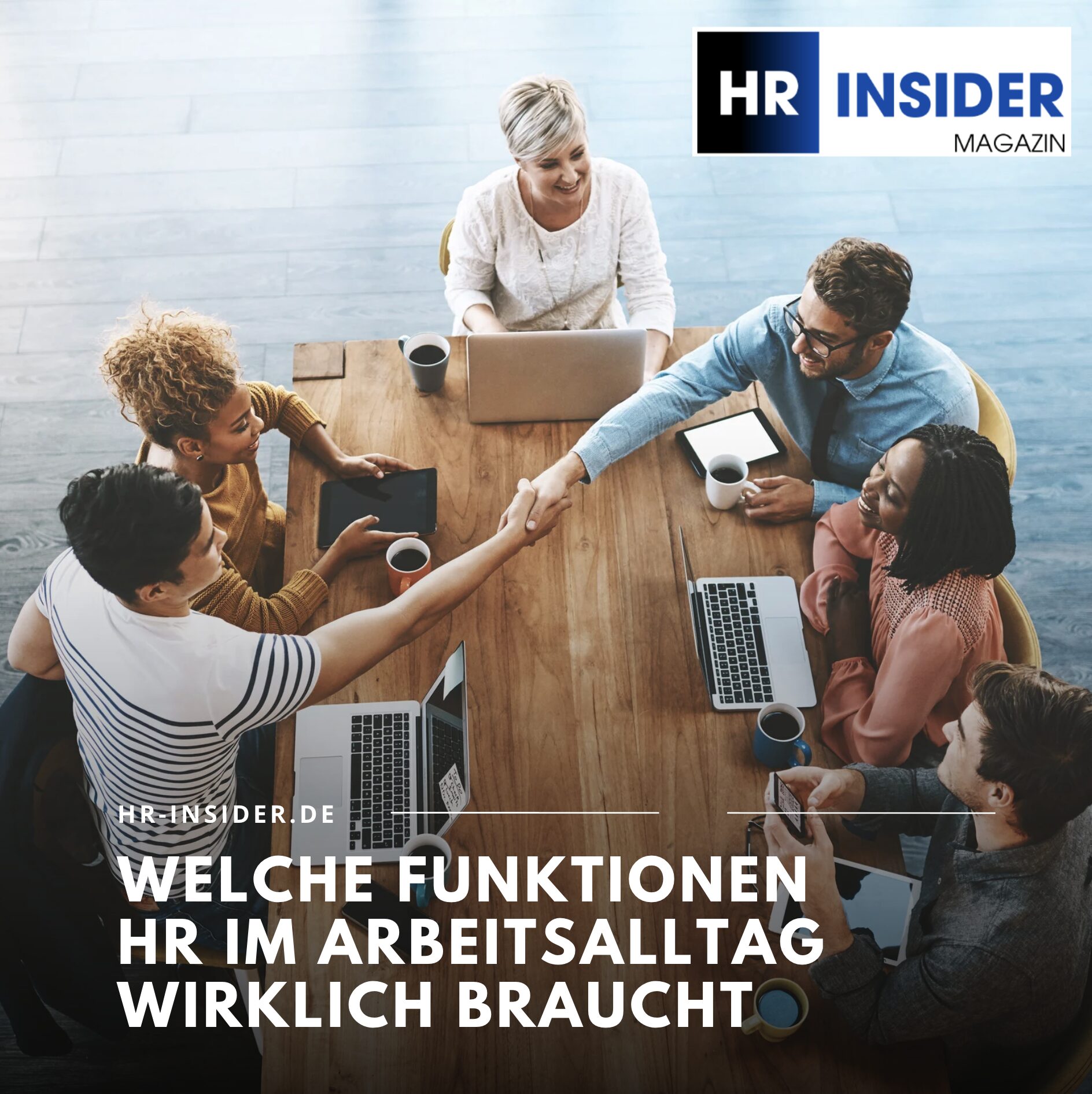 Welche Funktionen HR im Arbeitsalltag wirklich braucht Welche Funktionen HR im Arbeitsalltag wirklich braucht