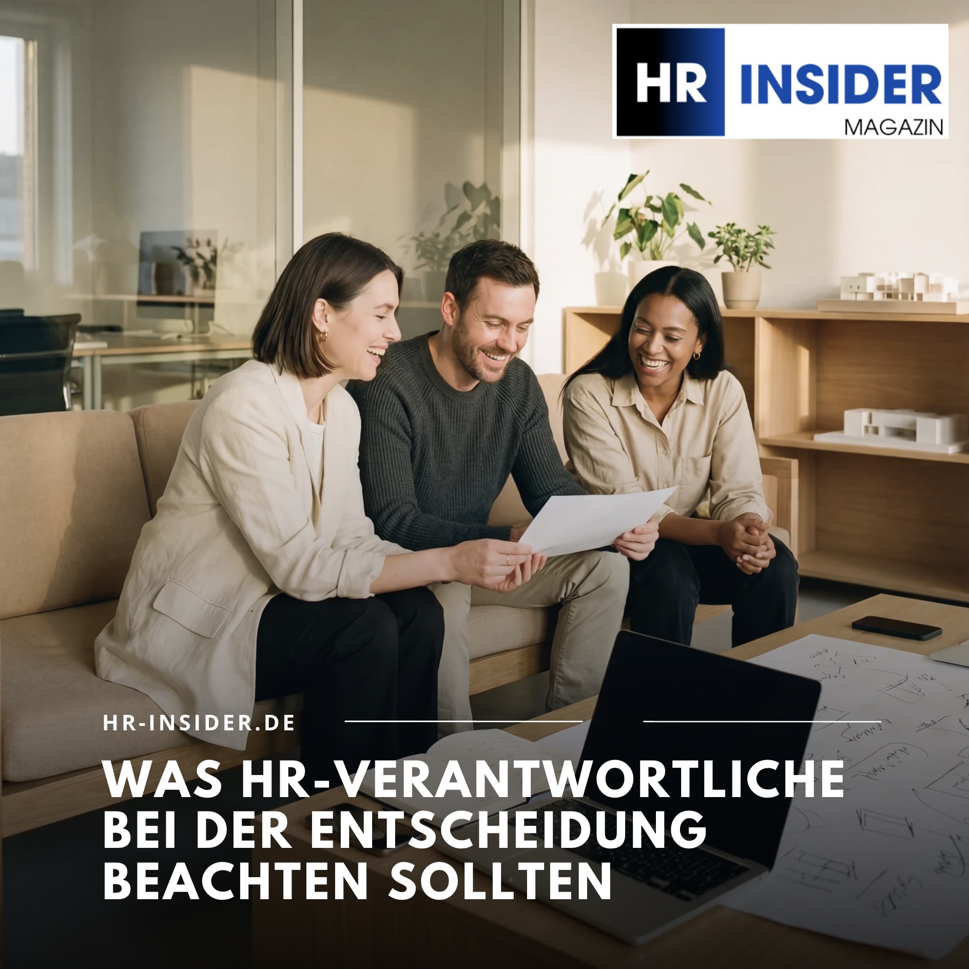 Was HR-Verantwortliche bei der Entscheidung beachten sollten Was HR-Verantwortliche bei der Entscheidung beachten sollten